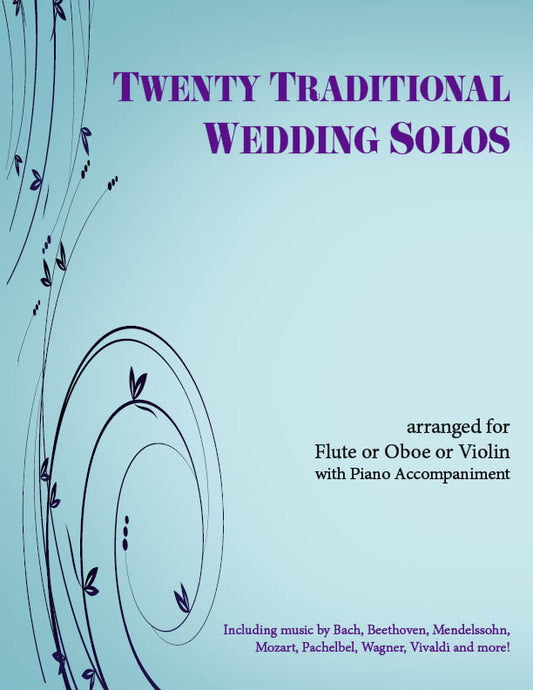 20 Traditional Wedding Solos - Violin or Flute or Oboe & Piano 40040